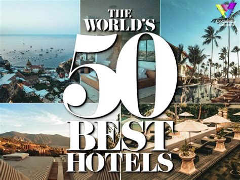 These are the 50 best hotels in the world .